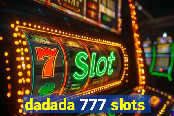 dadada 777 slots